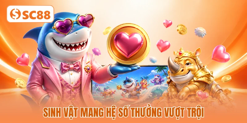 Sinh vật mang hệ số thưởng vượt trội Sinh vật mang hệ số thưởng vượt trội